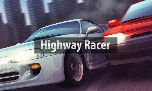 download Highway racer apk